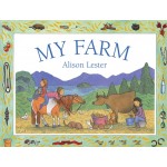 My Farm - by Alison Lester
